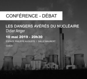 Lire la suite à propos de l’article Conférence – Didier Anger, les dangers du nucléaire